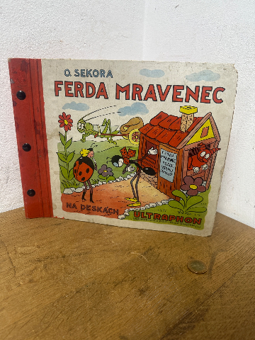 Kniha s gramo deskami – O. Sekora: Ferda Mravenec - Antik Spomyšl